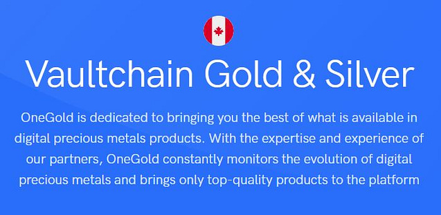 OneGold Review Vaultchain gold and silver