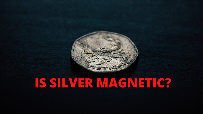 IS SILVER MAGNETIC?