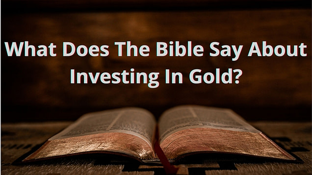 What Does The Bible Say About Investing In Gold