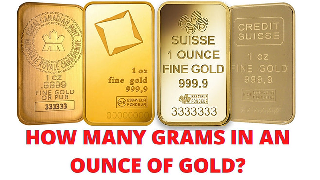 HOW MANY GRAMS IN AN OUNCE OF GOLD