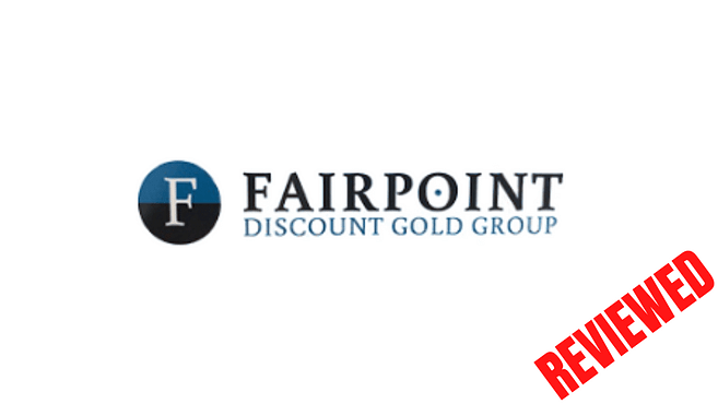 Fairpoint Discount Gold Group Review