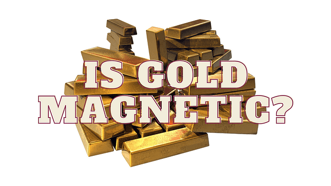is gold magnetic?