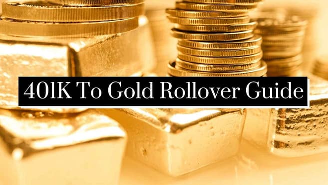 401K To Gold Rollover Guide