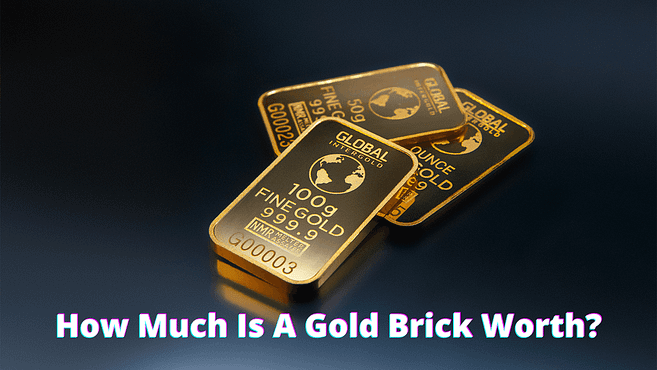How Much Is A Gold Brick Worth